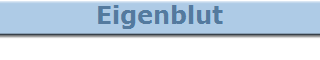 Eigenblut